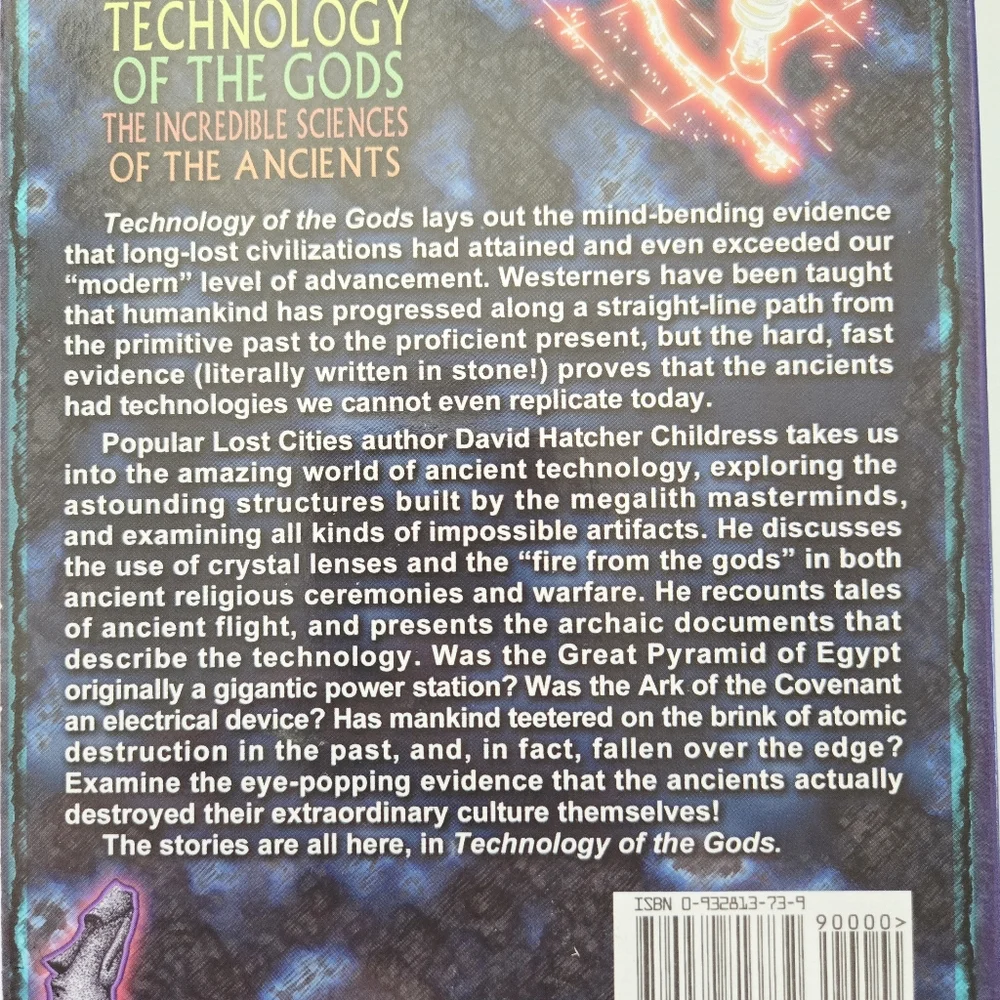 Technology Of the Gods David Hatcher Childress 1st Ed Trade PB Ancient Aliens